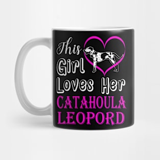 This Girl Loves Her Catahoula Leopard Dog Mug